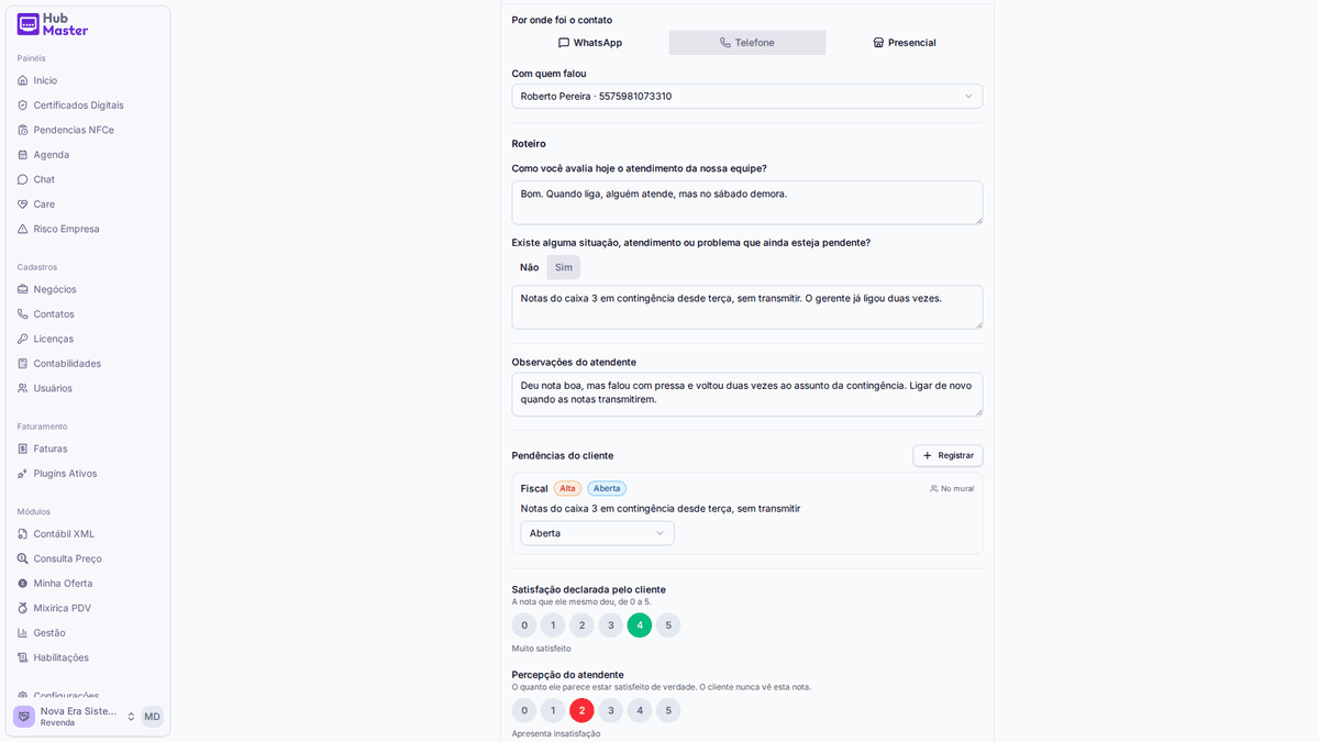 Registro de acompanhamento com o canal do contato, as perguntas do roteiro e as notas de satisfação e percepção