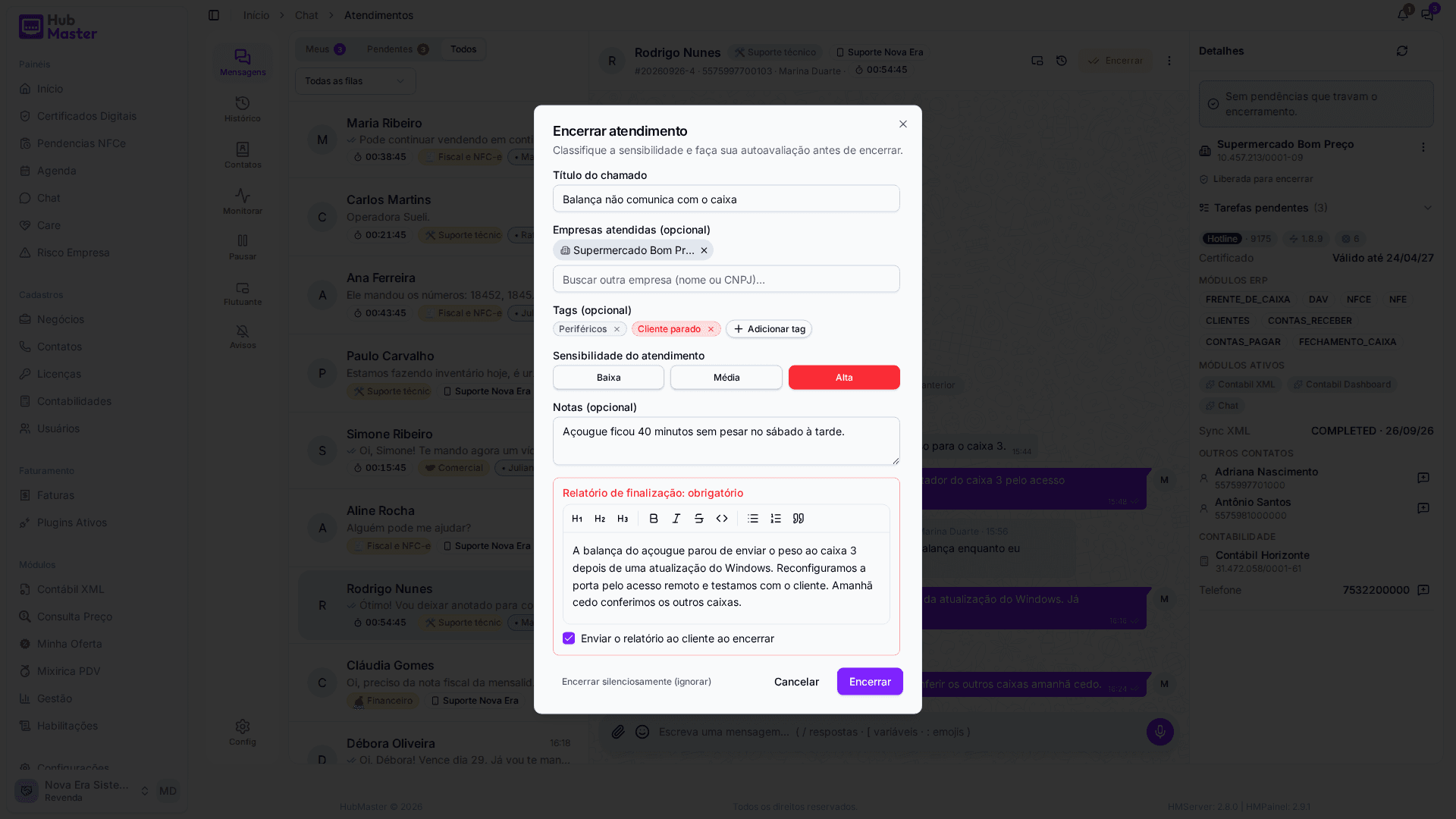 Encerrar atendimento com sensibilidade Alta, tags e empresas atendidas